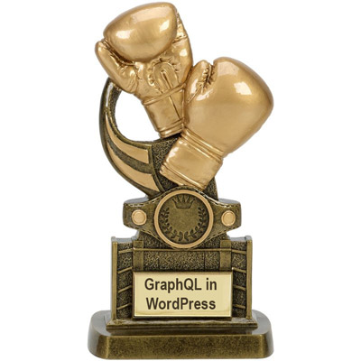 O troféu 'GraphQL no WordPress' O troféu 'GraphQL no WordPress'